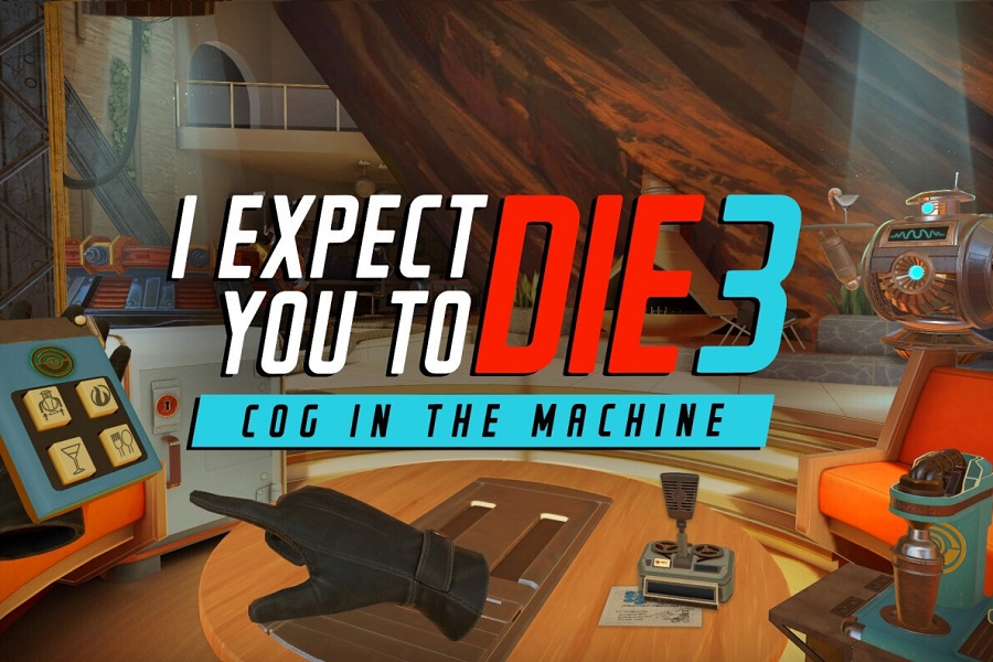 I Expect You To Die 3